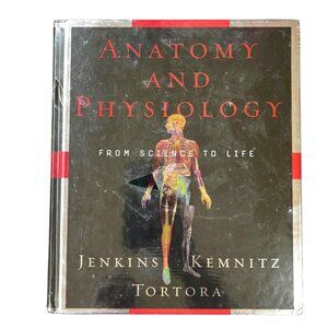 Anatomy And Physiology From Science To Life Textbook Jenkins Kemnitz Tortora New